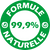 Formule 99,9% naturelle Formule 99,9% naturelle